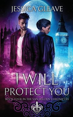I Will Protect You - Gleave, Jessica