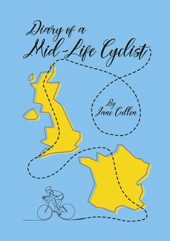 Diary of a Mid-Life Cyclist - Cullen, Jane