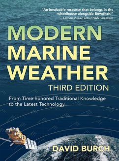 Modern Marine Weather: From Time-honored Traditional Knowledge to the Latest Technology - Burch, David