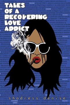 Tales of a Recovering Love Addict - Denise, Shadress