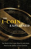 The I-Coin Explained