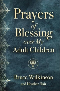 Prayers of Blessing Over My Adult Children - Wilkinson, Bruce; Hair, Heather