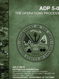 The Operations Process (ADP 5-0) - Department Of The Army, Headquarters