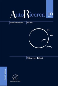 AutoRicerca - Volume 19, Year 2019 - Observer Effect - Sassoli de Bianchi, Massimiliano