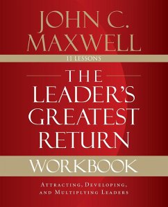 The Leader's Greatest Return Workbook - Maxwell, John C.