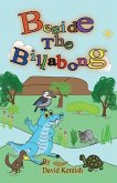 Beside The Billabong: The Adventures of Warragul the Bunyip