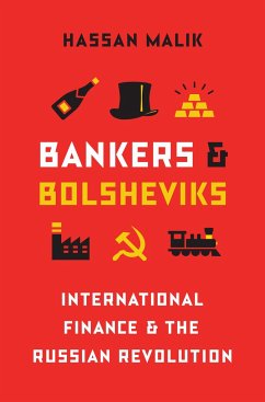 Bankers and Bolsheviks - Malik, Hassan