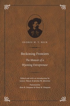 Beckoning Frontiers - Beck, George W T