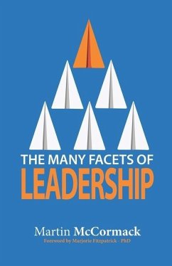 The Many Facets of Leadership - McCormack, Martin