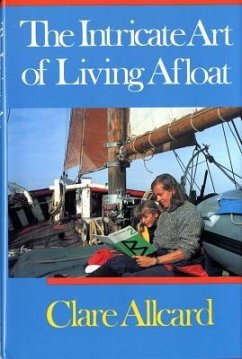 Intricate Art of Living Afloat - Allcard, Clare