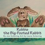 Robbie the Big-Footed Rabbit