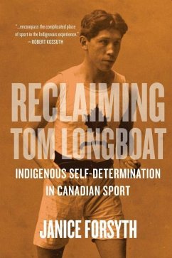 Reclaiming Tom Longboat - Forsyth, Janice