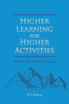 Higher Learning for Higher Activities - Bishop, R L