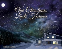 One Christmas Lasts Forever - Gaines, Robert D