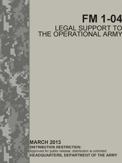 Legal Support to the Operational Army (FM 1-04) - Department Of The Army, Headquarters