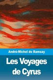 Les Voyages de Cyrus Les Voyages de Cyrus