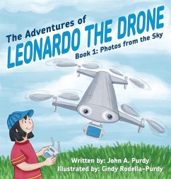 The Adventures of Leonardo the Drone - Purdy, John A.
