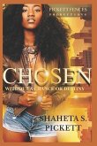 Chosen: Without a Chance or Destiny