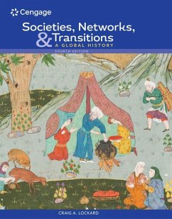 Societies, Networks, and Transitions: A Global History - Lockard, Craig A.