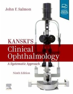 Kanski's Clinical Ophthalmology - Salmon, John F., MD, FRCS, FRCOphth (Consultant Ophthalmic Surgeon,