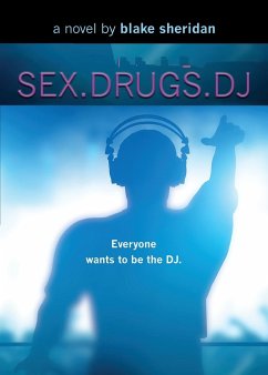 SEX.DRUGS.DJ - Sheridan, Blake