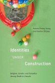 Identities Under Construction: Religion, Gender, and Sexuality Among Youth in Canada Volume 8
