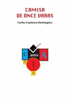 Camisa de Once Varas - Dominguez, Carlos Espinosa