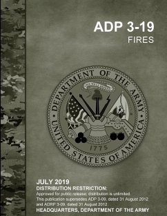 Fires (ADP 3-19) - Department Of The Army, Headquarters