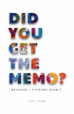 Did You Get The Memo? - Penn, Yemi