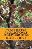 In Due Season: A collection of poetry and prose