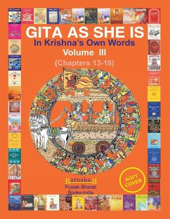 Gita As She Is, In Krishna's Own Words, Vol III - Narale, Ratnakar