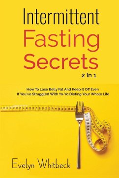 Intermittent Fasting Secrets 2 In 1 - Whitbeck, Evelyn