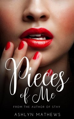 Pieces of Me (Love Forget Me Not, #2) (eBook, ePUB) - Mathews, Ashlyn