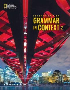 Grammar in Context 2: Student's Book - Elbaum, Sandra (Truman College, City College of Chicago)