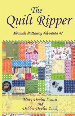 The Quilt Ripper - Zook, Debbie Devlin; Lynch, Mary Devlin