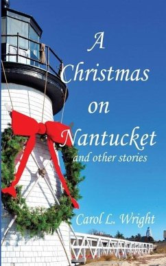 A Christmas on Nantucket and other stories - Wright, Carol L.