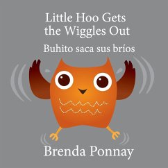 Little Hoo Gets the Wiggles Out / Buhito saca sus bríos - Ponnay, Brenda