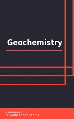 Geochemistry (eBook, ePUB) - Team, IntroBooks