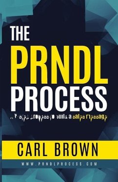 The PRNDL Process - Brown, Carl