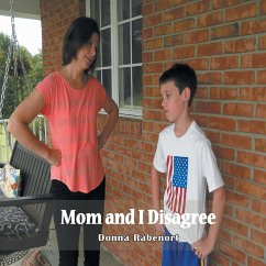 Mom and I Disagree - Rabenort, Donna