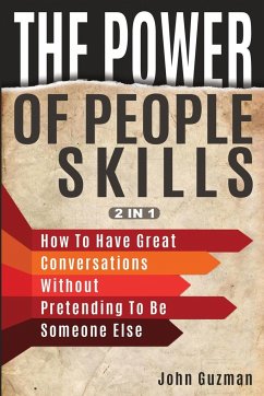 The Power Of People Skills 2 In 1 - Guzman, John; Magana, Patrick