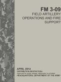 Field Artillery Operations and Fire Support (FM 3-09)