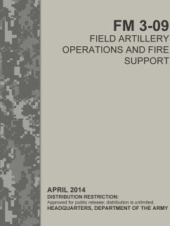 Field Artillery Operations and Fire Support (FM 3-09) - Department Of The Army, Headquarters