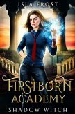 Firstborn Academy: Shadow Witch