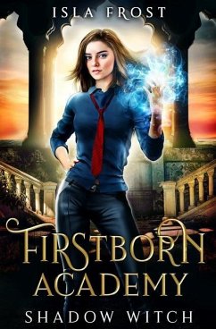 Firstborn Academy: Shadow Witch - Frost, Isla