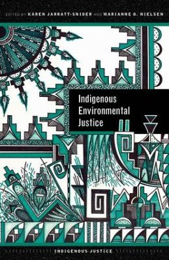 Indigenous Environmental Justice