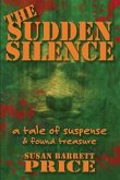 The Sudden Silence: A Tale of Suspense and Found Treasure