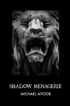 Shadow Menagerie - Ayoob, Michael