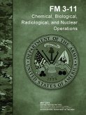 Chemical, Biological, Radiological, and Nuclear Operations (FM 3-11)