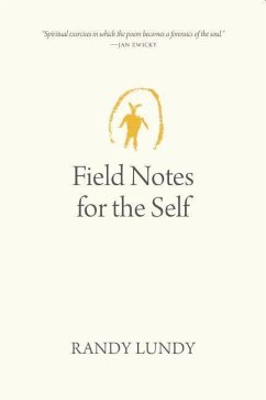 Field Notes for the Self - Lundy, Randy